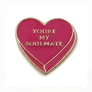 Heart-shaped pin with 'You're My Soulmate' text on a white background